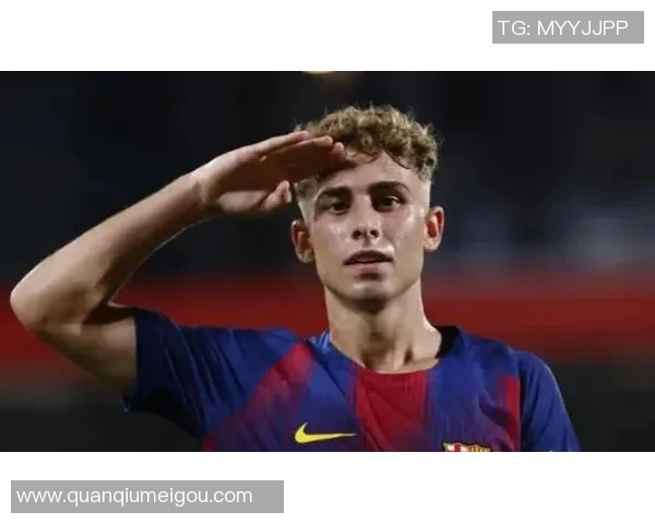 费尔明展现惊人效率每90分钟进108球成巴萨新星