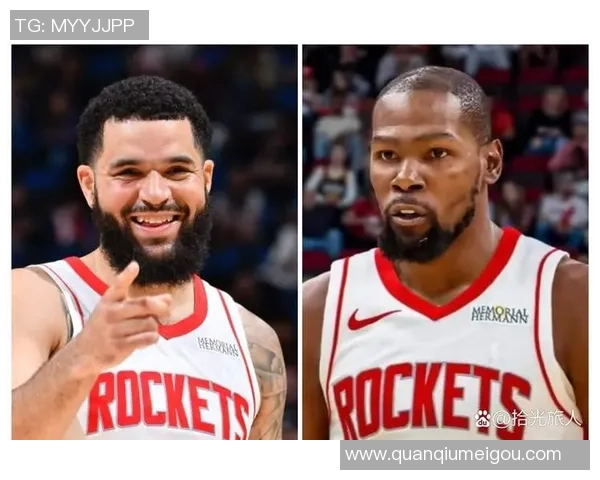 范弗里特谈火箭进攻效率超预期表达对球队现状的满意与惊喜